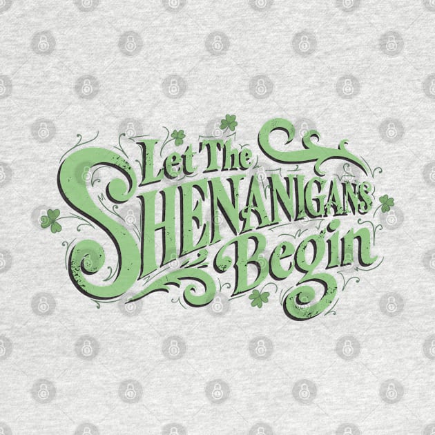 Let The Shenanigans Begin by MadMando Marketplace